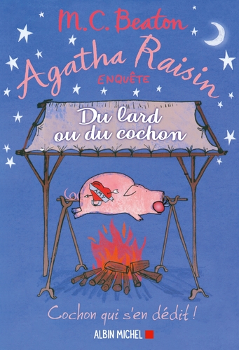 Couverture de Agatha Raisin 22 - Du lard ou du cochon