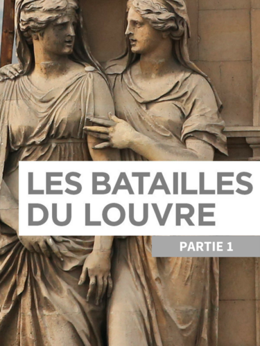 Couverture de Les batailles du Louvre - Partie 1