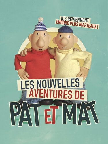 Couverture de Les nouvelles aventures de Pat et Mat